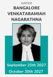 Justice Bangalore Venkataramiah Nagarathna, who will be the 54th CJI, with tenure September 25th 2027 - October 30th 2027