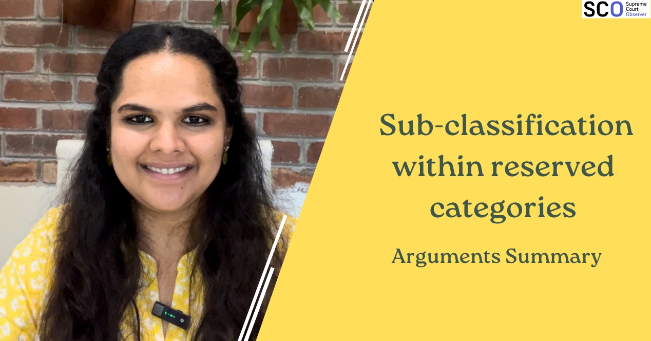 Sub-classification within reserved categories | Arguments summary